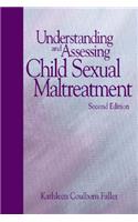 Understanding and Assessing Child Sexual Maltreatment