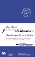 Certified Macromedia ColdFusion 5 Developer Study Guide