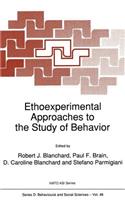 Ethoexperimental Approaches to the Study of Behavior