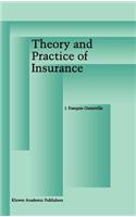 Theory and Practice of Insurance