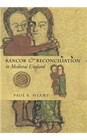 Rancor and Reconciliation in Medieval England
