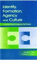 Identity, Formation, Agency, and Culture