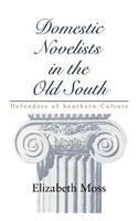 Domestic Novelists in the Old South