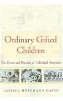 Ordinary Gifted Children