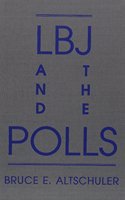 Lbj and the Polls