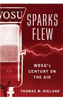 Sparks Flew: Wosu's Century on the Air