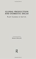 Global Production and Domestic Decay