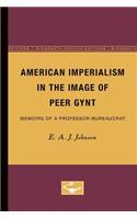 American Imperialism in the Image of Peer Gynt