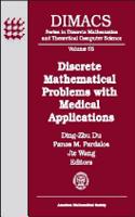 Discrete Mathematical Problems with Medical Applications