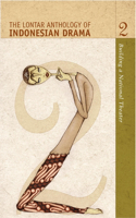 Lontar Anthology of Indonesian Drama Volume 2