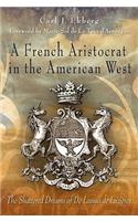 A  French Aristocrat in the American West