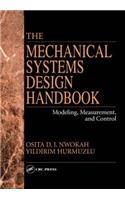 The Mechanical Systems Design Handbook