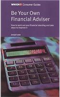 Be Your Own Financial Adviser (