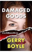 Damaged Goods: A Jack McMorrow Mystery