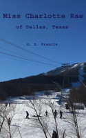Miss Charlotte Rae of Dallas, Texas