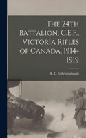 24th Battalion, C.E.F., Victoria Rifles of Canada, 1914-1919