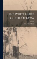 White Chief of the Ottawa