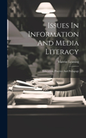 Issues In Information And Media Literacy