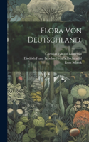 Flora von Deutschland.