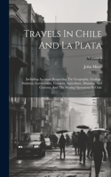 Travels In Chile And La Plata