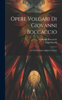 Opere Volgari Di Giovanni Boccaccio