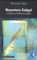 Nayantara Sahgal: A Century of Political Insights [Hardcover] Maninder Sidhu