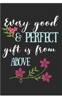 Every Good & Perfect Gift Is From Above