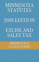 Minnesota Statutes 2019 Edition Excise and Sales Tax