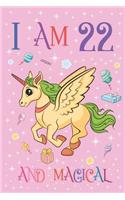 I am 22 and Magical