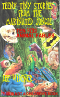 Teeny Tiny Stories from the Marinated Jungle