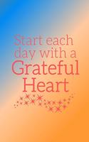 Start each day with a Grateful Heart