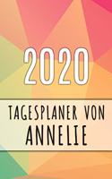 2020 Tagesplaner von Annelie: Personalisierter Kalender für 2020 mit deinem Vornamen