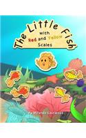 The Little Fish with Red and Yellow Scales