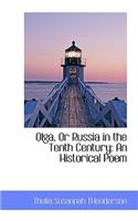 Olga, or Russia in the Tenth Century