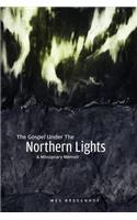 The Gospel Under the Northern Lights