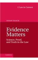 Evidence Matters