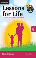 Lessons for Life 6 : A Course in Morals, Values and Life Skills