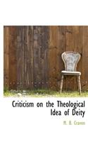 Criticism on the Theological Idea of Deity