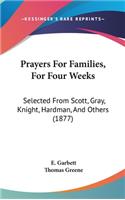 Prayers For Families, For Four Weeks