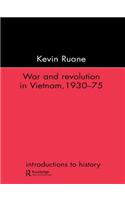 War and Revolution in Vietnam