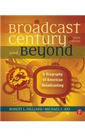 Broadcast Century and Beyond