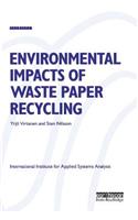 Environmental Impacts of Waste Paper Recycling