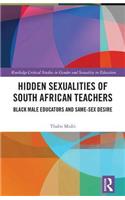 Hidden Sexualities of South African Teachers