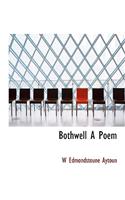 Bothwell a Poem: (English)