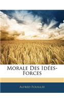 Morale Des Idées-Forces