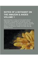 Notes of a Botanist on the Amazon