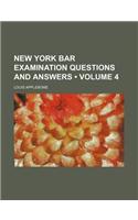New York Bar Examination Questions and Answers (Volume 4)