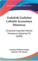 Godefridi Guilielmi Leibnitii Accessiones Historicae