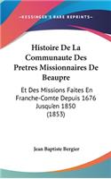 Histoire de La Communaute Des Pretres Missionnaires de Beaupre