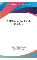 ABC Stories For Jewish Children